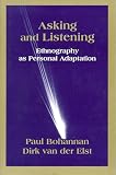 Asking and Listening: Ethnography As Personal Adaptation