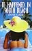 Book It Happened in South Beach