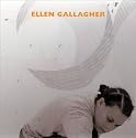 Ellen Gallagher