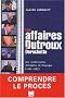 Les Affaires Dutroux et Derochette