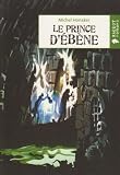 Le prince d'�b�ne