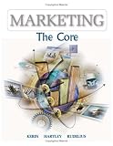 Marketing: The Core (Mcgraw-Hill/Irwin Series in Marketing)