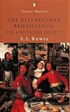The Elizabethan Renaissance: the life of the society