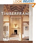 Timberframe: The Art and Craft of the...