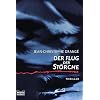Der Flug der St�rche: Thriller