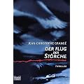 Der Flug der St�rche: Thriller