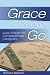 Book Grace on the Go: Quick Prayers for Compassionate Caregivers (Grace on the Go) (Grace on the Go)