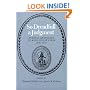 So Dreadfull a Judgment: Puritan Responses to King Philip's War, 1676-1677