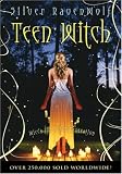 Teen Witch: Wicca for a New Generation