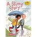 A Slimy Story (Science Solves It)