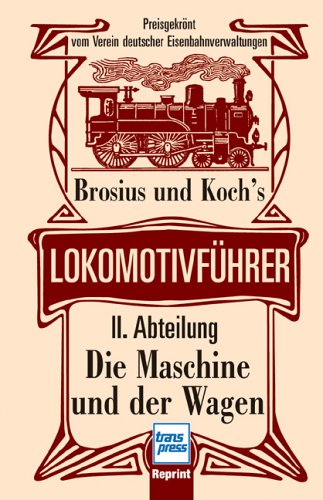 Brosius und Koch's Lokomotivf�hrer