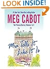 The Princess Diaries, Volumes I & II: Mia Tells It Like It Is (Princess Diaries)