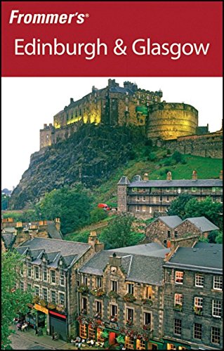 Frommer's Edinburgh & Glasgow (Frommer's Complete Guides)