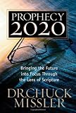 Prophecy 20/20: Profiling the Future Through the Lens of Scripture