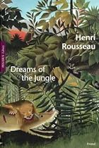 Henri Rousseau: Dreams of the Jungle (Pegasus Library Paperback)