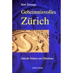 Geheimnisvolles Z�rich: Sakrale St�tten am Z�richsee