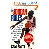 The Jordan Rules: The Inside Story of a Turbulent Season with Michael Jordan and the Chicago Bulls