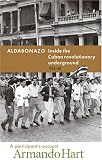 Aldabonazo: Inside the Cuban Revolutionary Underground 1952-58