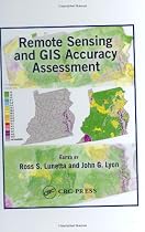 Remote Sensing and GIS Accuracy Assessment