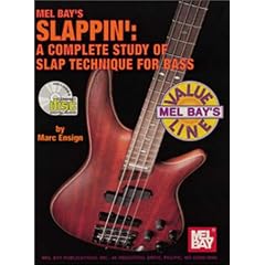 Mel Bay's Slappin': A Complete Study of Slap Technique for Bass (Mel Bay's Value Line)