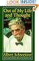 Out of My Life and Thought (Albert Schweitzer Library)
