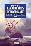 Eine Hand f&uuml;r das Schiff: Alan Lewrie in den Gew&auml;ssern der Bahamas - Dewey Lambdin
