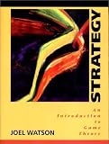 Strategy: An Introduction to Game Theory