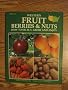 Western Fruit, Berries and Nuts: How to Select, Grow and Enjoy