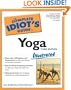 The Complete Idiot's Guide to Yoga Illustrated, Third Edition