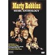 Marty Robbins: Music Anthology [2006]