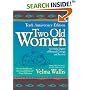 Two Old Women : An Alaska Legend of Betrayal, Courage and Survival