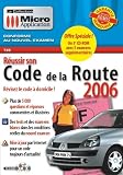 Revue Micro Application  / Réussir son Code de la Route 2006