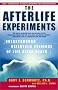 The Afterlife Experiments: Breakthrough Scientific Evidence of Life After Death The Afterlife Experiments: Breakthrough Scientific Evidence of Life After Death