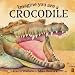 Imagine You are a Crocodile