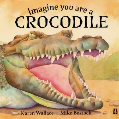 Imagine You are a Crocodile