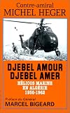 Djebel amour, djebel amer par Heger