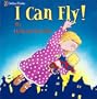 I Can Fly!