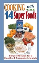 Cooking with the 14 Super Foods