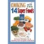Cooking with the 14 Super Foods