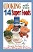 Books : Cooking with the 14 Super Foods