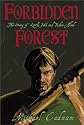 Forbidden Forest: The Story Of Little John And Robin Hood