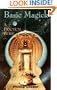 Basic Magick: A Practical Guide