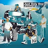 Just Only One/SAMURAI CREW(CCCD)