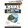 Kauai - Mile by Mile Guide: The Best of the Garden Isle