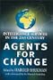 Agents for Change: Intelligence Services in the 21st Century