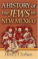 A History of the Jews in New Mexico