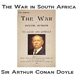 The War in South Africa by Sir Arthur Conan Doyle