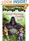 Good Morning, Gorillas (Magic Tree House #26)