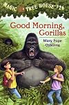 Good Morning, Gorillas