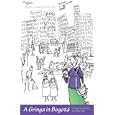 A Gringa in Bogotá: Living Colombia's Invisible War by June Carolyn Erlick
